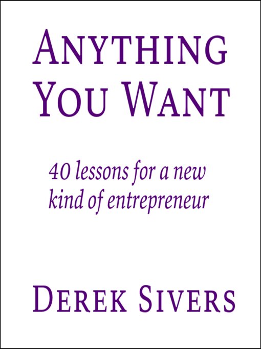 Title details for Anything You Want by Derek Sivers - Available